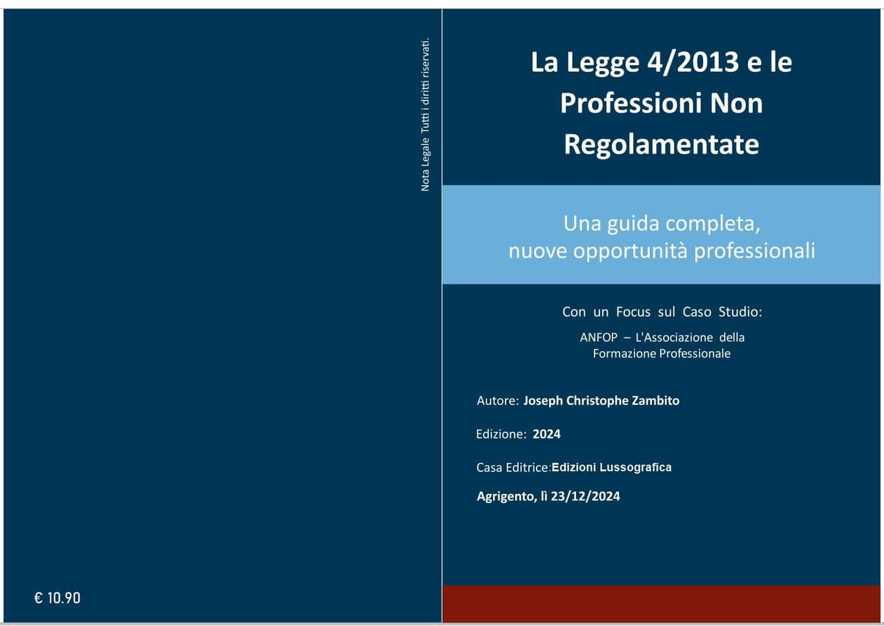 “La Legge 4/2013 e le Professioni Non Regolamentate”: il libro di Joseph Zambito disponibile dal 23 dicembre