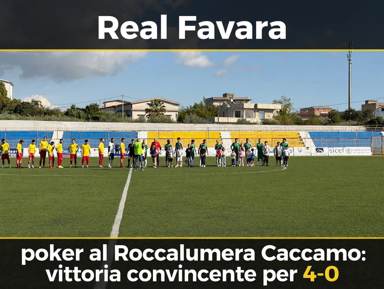 Real Favara, poker al Roccalumera Caccamo: vittoria convincente per 4-0